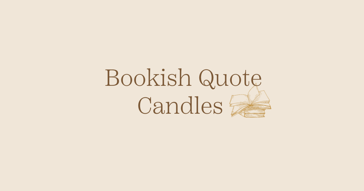 Bookish Quote Candles